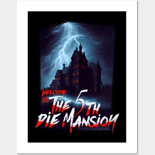 The 5th Die Mansion Posters and Art